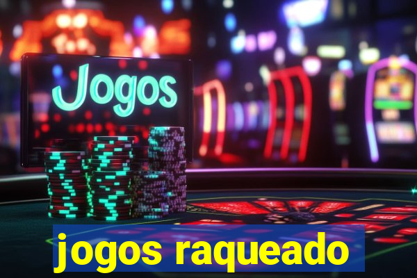 jogos raqueado